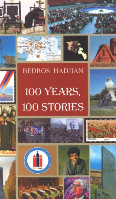 Book cover for 'Bedross Hadjian – 100 Years, 100 Stories', featured in the Armenian Genocide Museum of Canada’s Books and Literature section.
