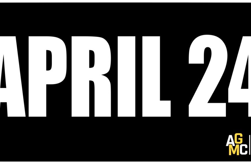 Bold white text reading "April 24" on a black background, marking Armenian Genocide Remembrance Day, with AGMC logo in the corner.
