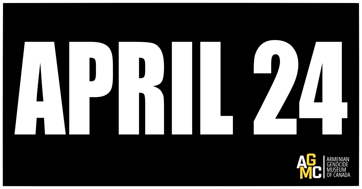 Bold white text reading "April 24" on a black background, marking Armenian Genocide Remembrance Day, with AGMC logo in the corner.