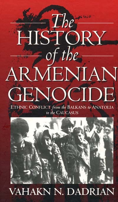 Cover of “The History of the Armenian Genocide” by Vahakn N. Dadrian, featuring a red background with black abstract brushstrokes and a historical photo of Armenian deportees, symbolizing ethnic conflict from the Balkans to the Caucasus.